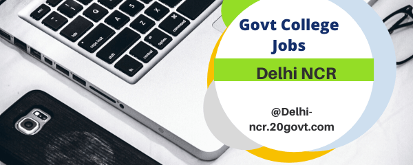 Govt Colleges Jobs In Delhi Employment News Notification